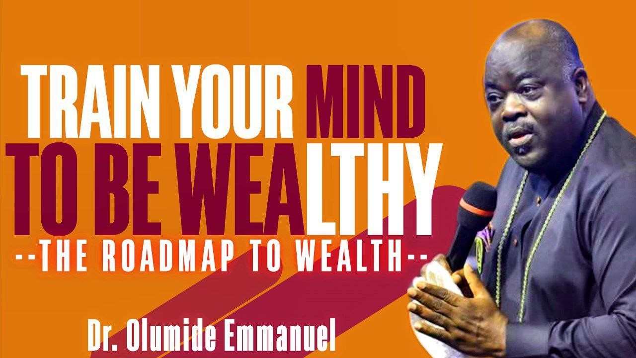 CAN YOU BE WEALTHY | ANSWER THESE QUESTIONS | DR. OLUMIDE EMMANUEL