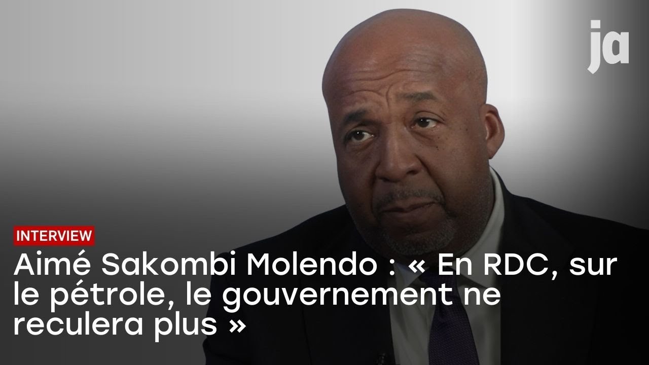 Aimé Sakombi Molendo : « En RDC, sur le pétrole, le gouvernement ne reculera plus »