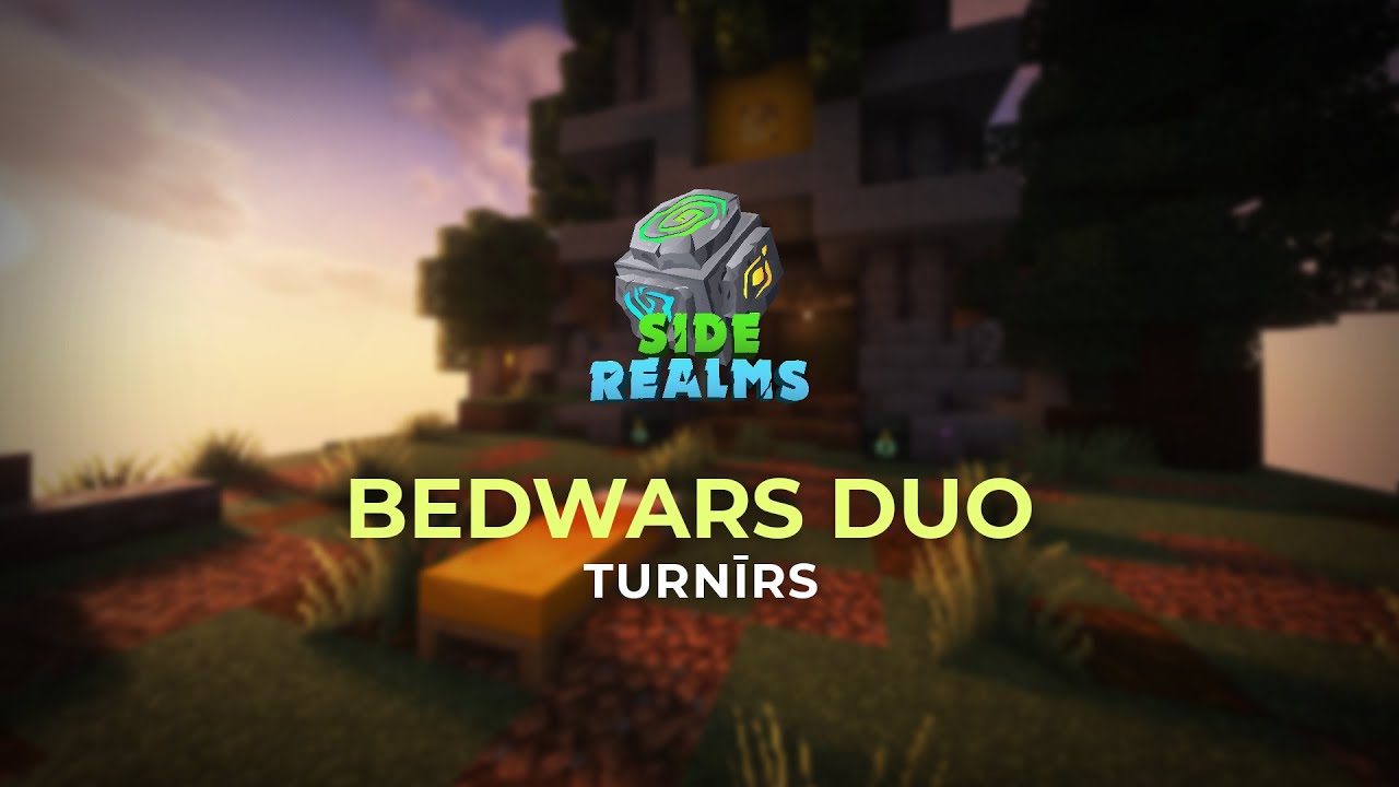 Side Realms BedWars DUO turnīra pēdējā diena