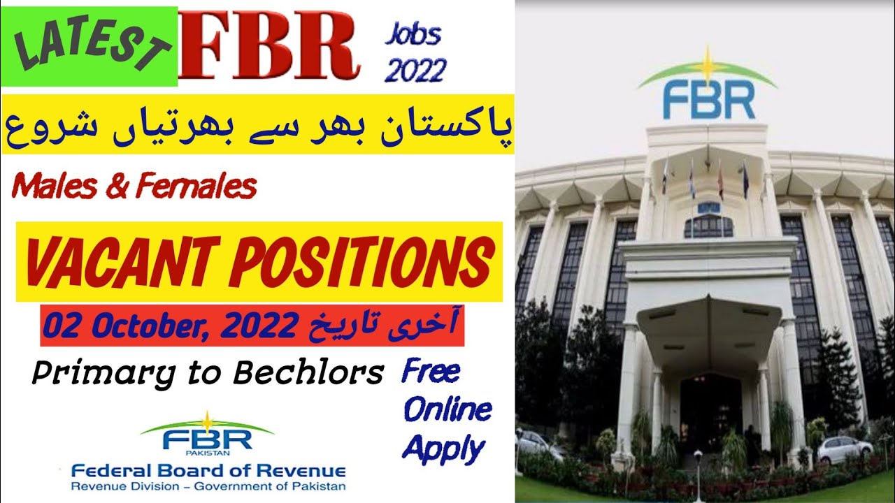 FBR Government Jobs 2022 &ndash; Federal Board of Revenue &ndash; FBR Jobs Latest