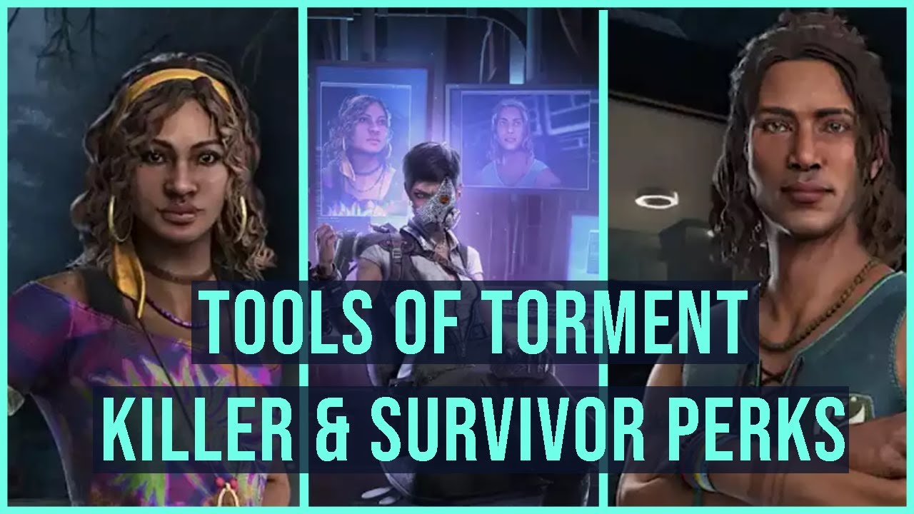 Dead by Daylight Tools of Torment Chapter Killer & Survivor Perks