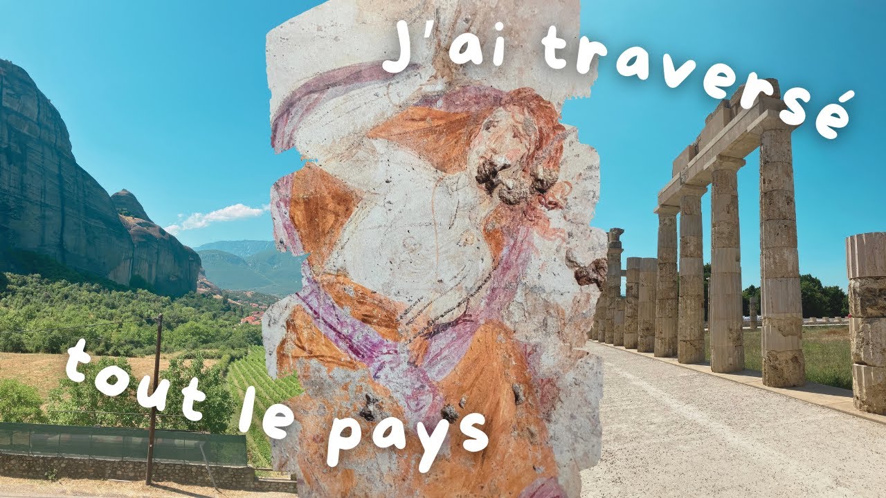 VLOG 19 - ROAD TRIP EN ITALIE - EPISODE 8 - METEORES ET VERGINA
