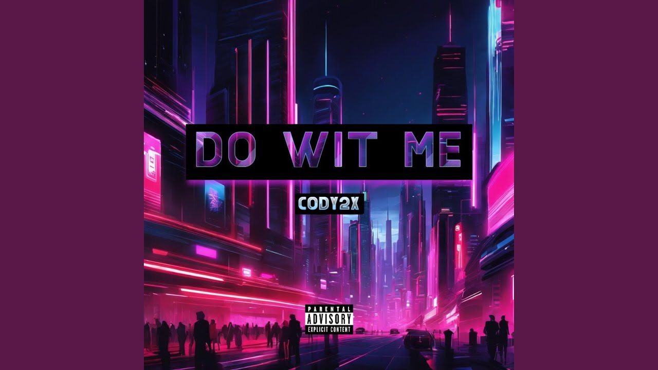 DO WIT ME