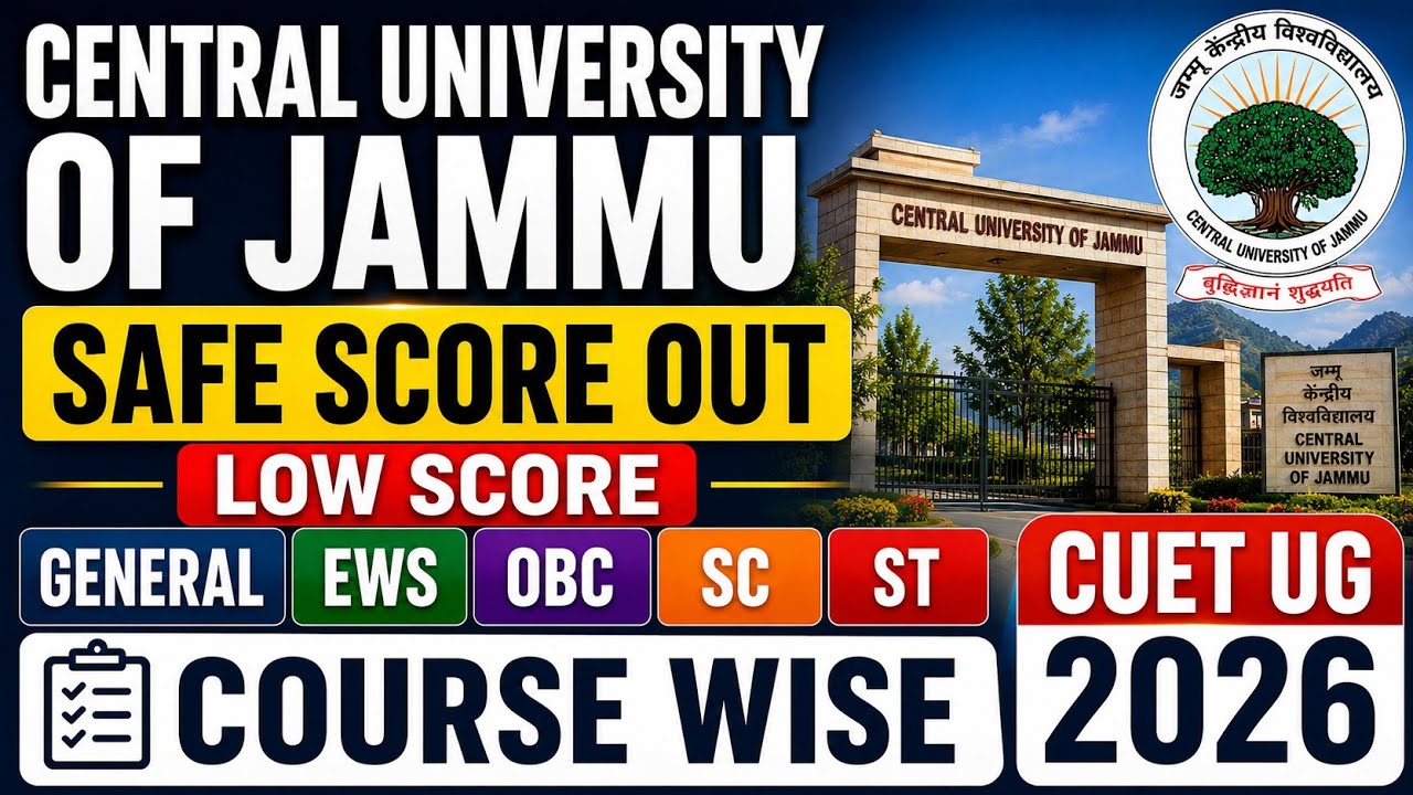 Central University of Jammu Safe Score 2026  | Course Wise Cutoff | Cuet ug 2026