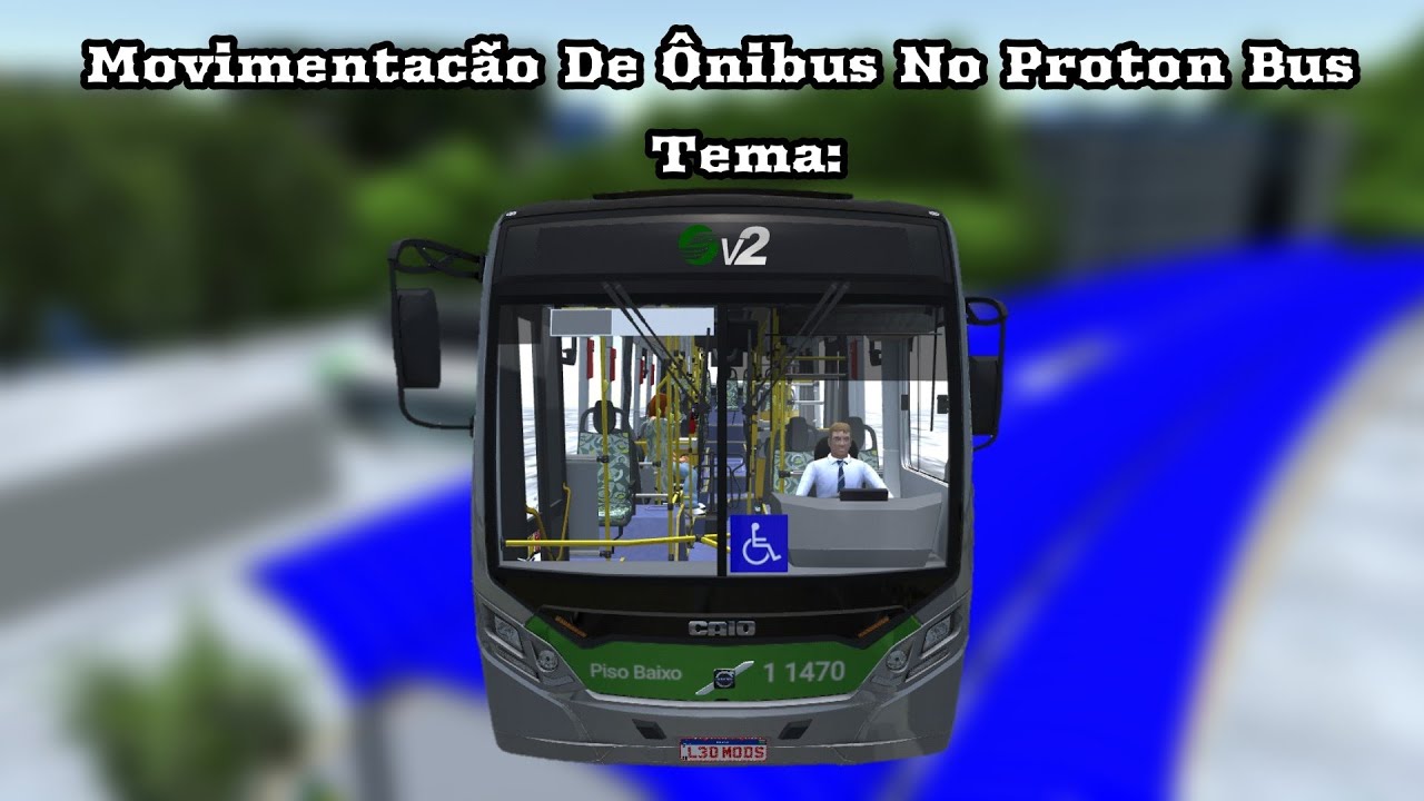 Movimentação De Ônibus No Proton Bus Tema: Santa Brigida V2