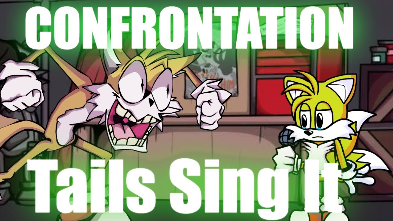 || Stop Crying,Don't Make Me Mad || Friday Night Funkin Confrontation But Tails Sing It