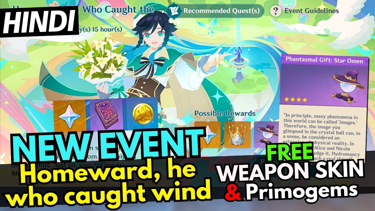 [Hindi] Genshin Homeward he who caught the wind Event Guide | FREE Weapon Skin & Primogems..