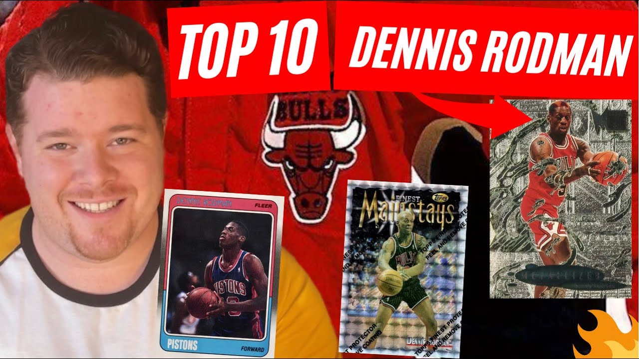 TOP 10 DENNIS RODMAN Cards! | The 10 Best Dennis Rodman Cards in my PC | [S4 E35]