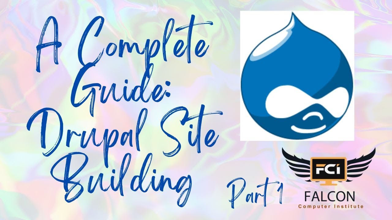 Build a complete website in Drupal 9 | Simple & Easy | Step By Step for Beginners | Part 1