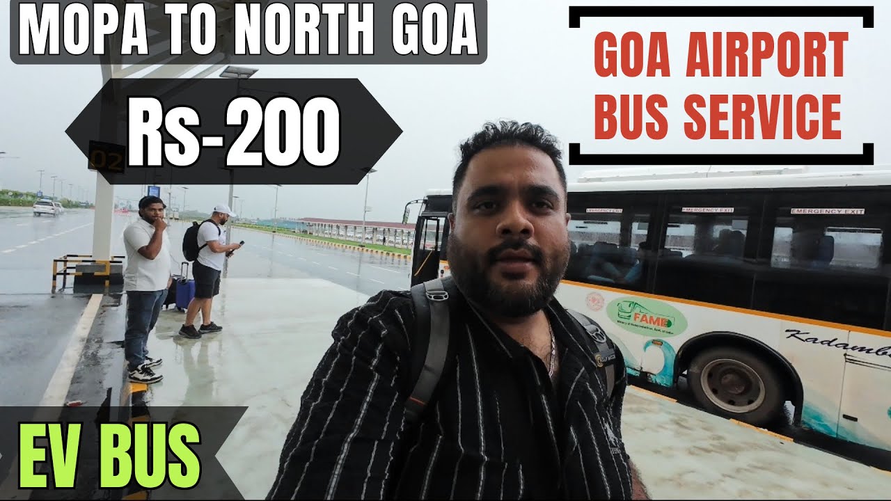 MOPA Airport to North Goa Bus Service|Goa Airport to Calangute EV Bus service in Rs 200|