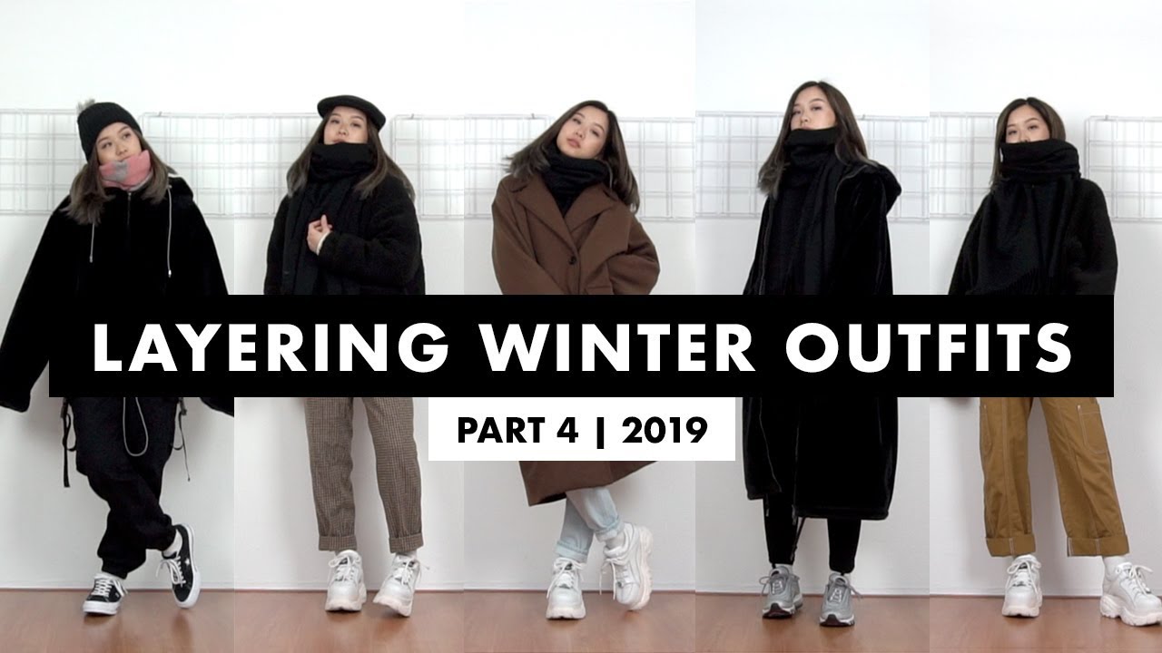 Layering Winter Outfits (pt. 4)