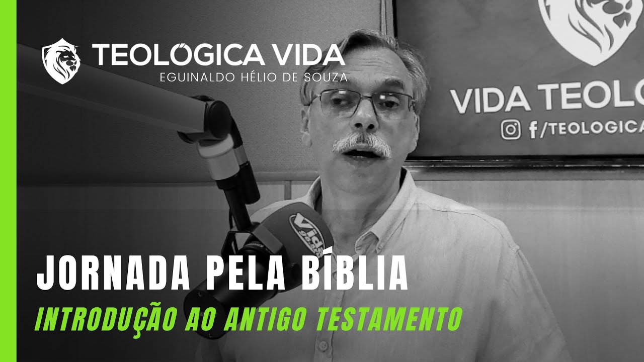JORNADA PELA BIBLIA | Introdução ao Antigo Testamento