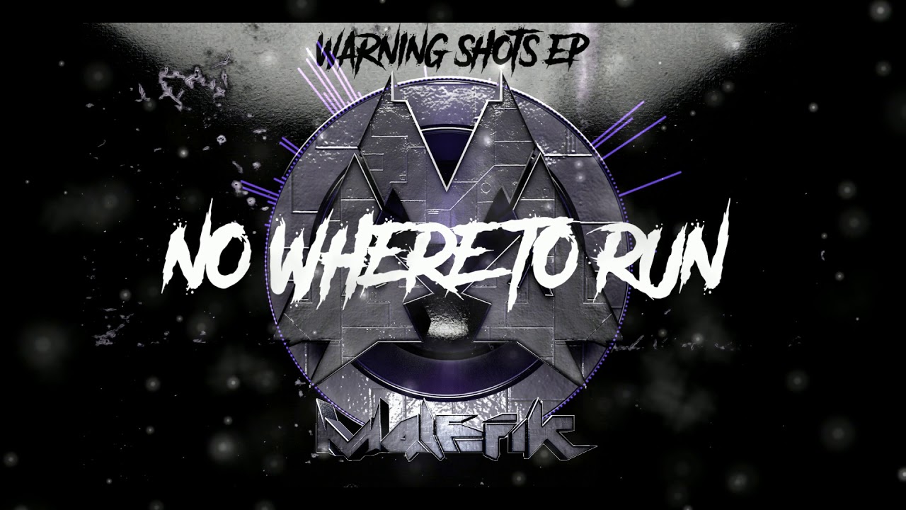 M4LEFIK - NO WHERE TO RUN