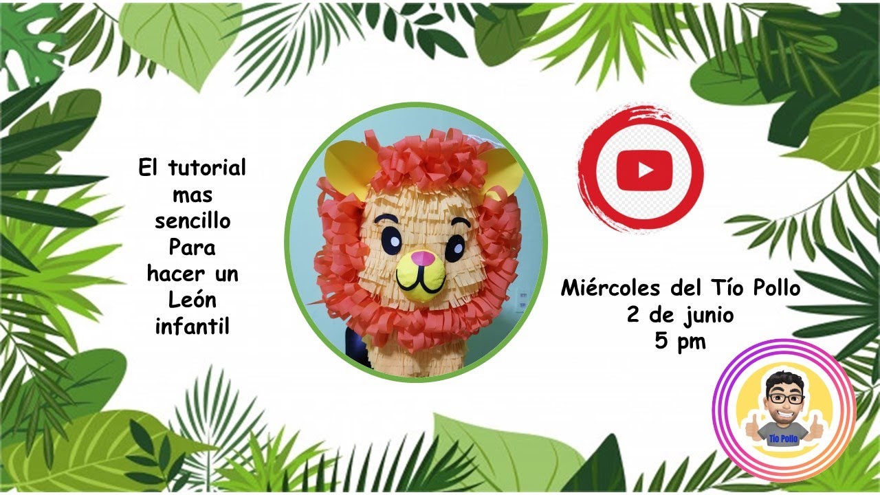 La piñata tutorial de león