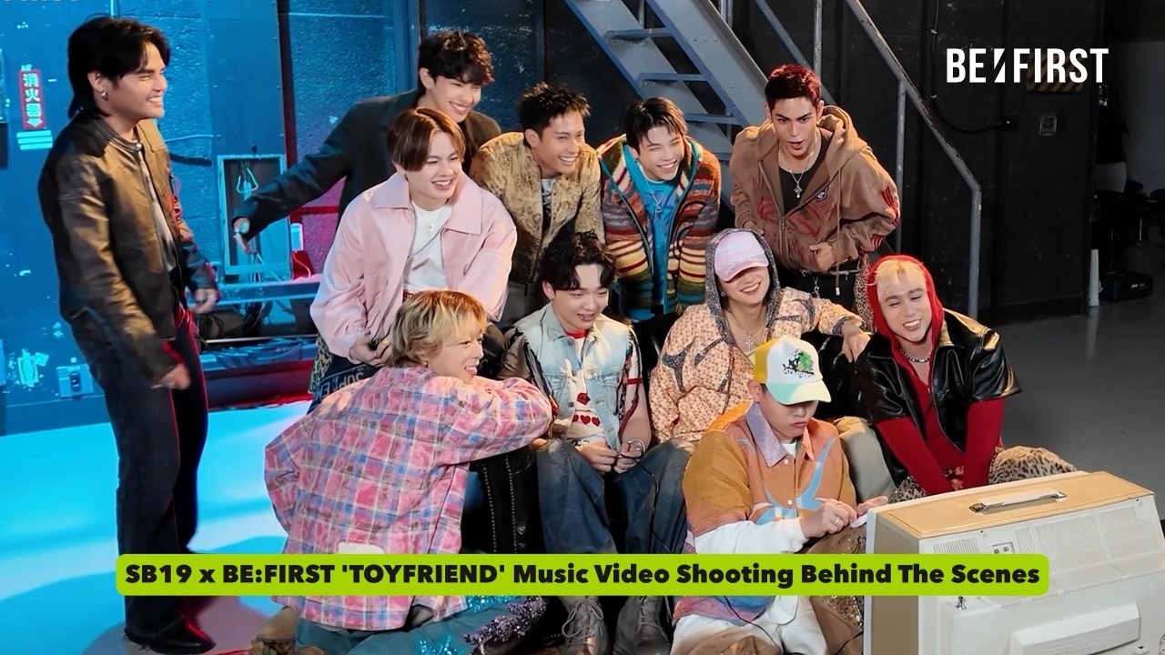 SB19 x BE:FIRST 'TOYFRIEND' MV Shooting Behind The Scenes［Vlog #27］