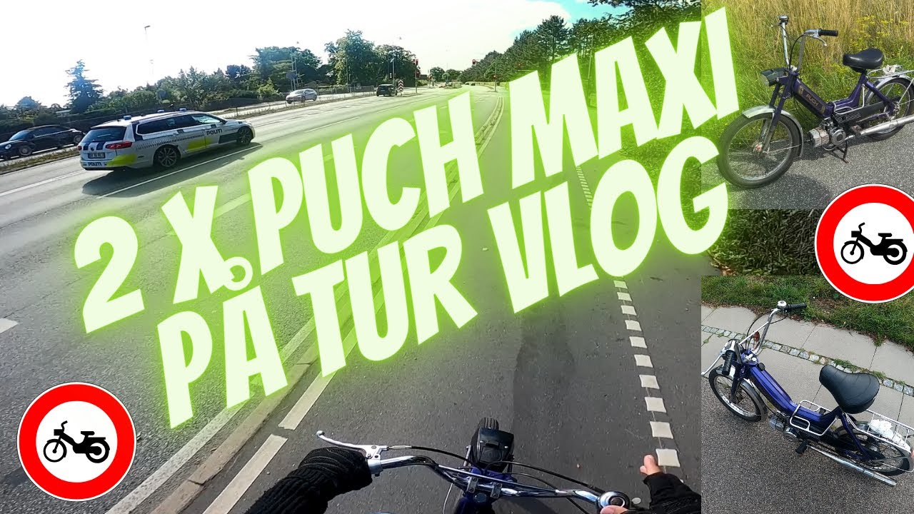 2 x Puch Maxi på tur/vlog med GoPro, det ren hygge, Politiet er søde imod mig igen. Super Wide angle