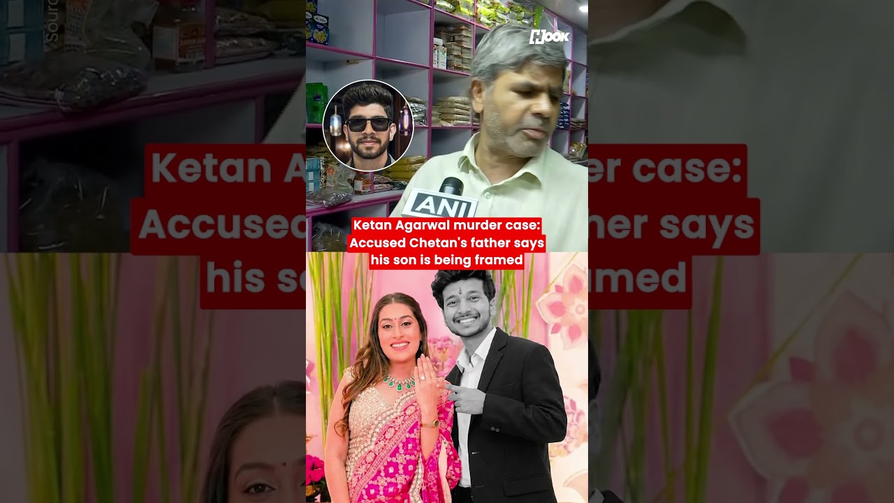 Ketan Agarwal murder case: Accused Chetan's father says his son is being framed