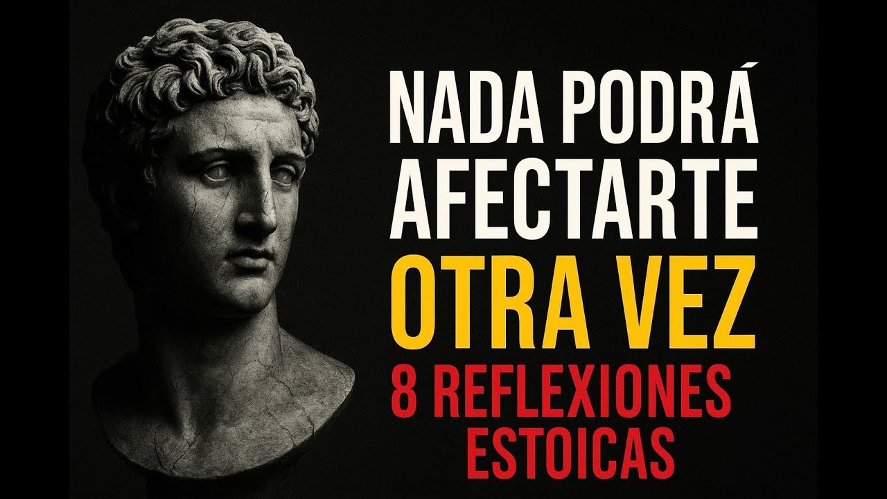 Fortaleza inquebrantable: 8 reflexiones estoicas para que nada te afecte