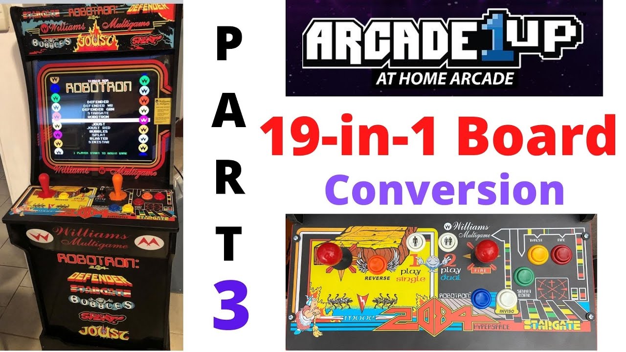 Part 3 - A1UP - Cabinet Conversion to 19 in 1 Board - Williams MultiGames - Beyond Arcade