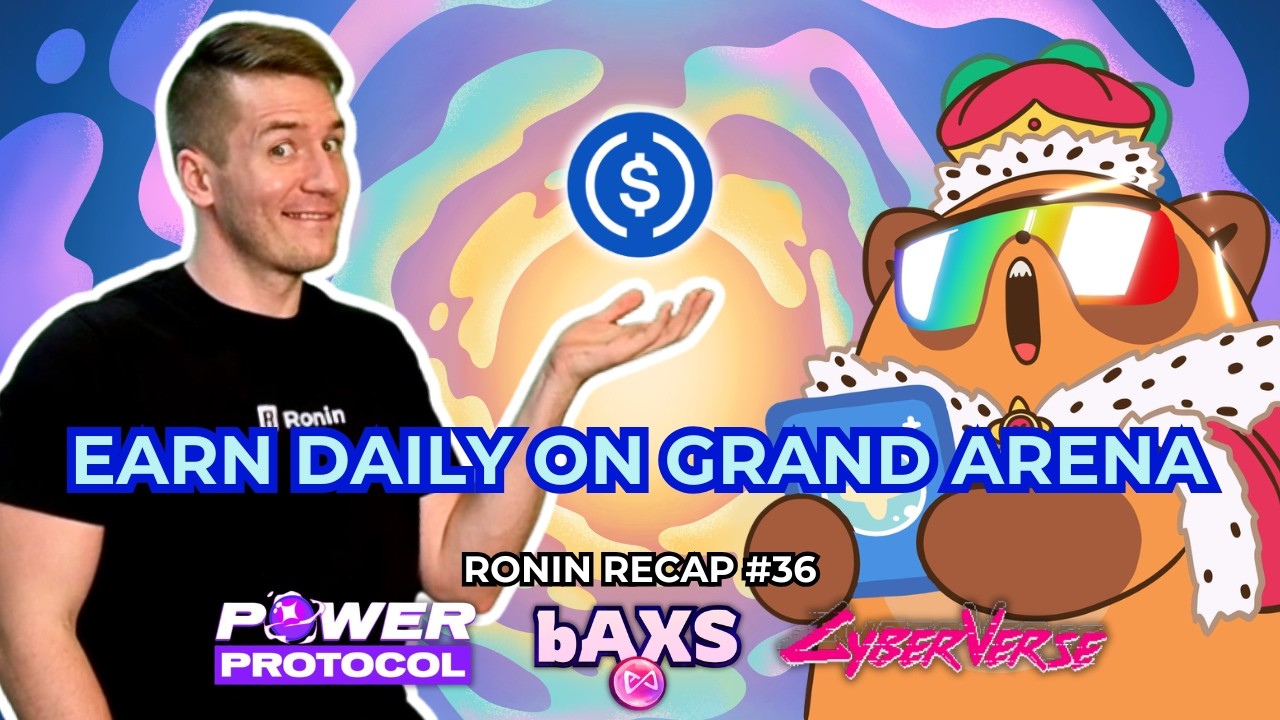 Crypto Gaming is $POWERful: Ronin Recap 36 (26.02.25)