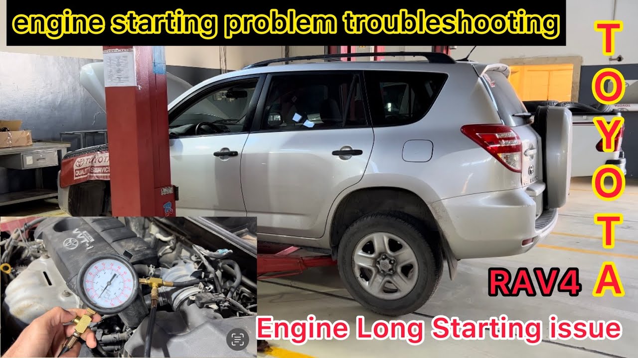 Diagnose And Fix Long Starting Probably Of Toyota RAV4