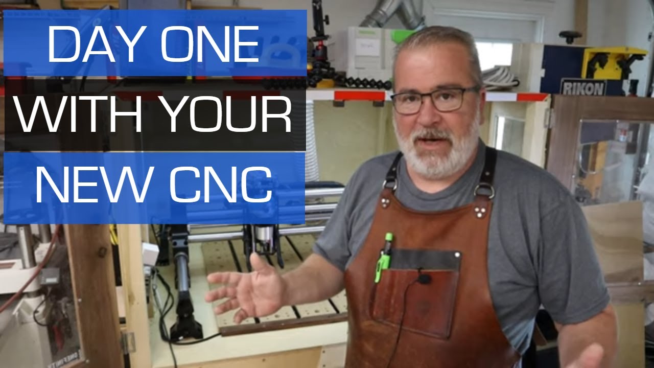 Day one with your new CNC!  Things to know about starting out with CNC