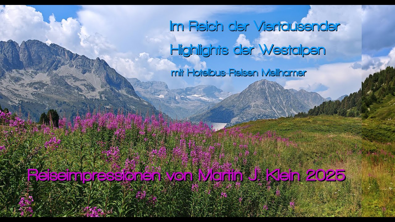 Im Reich der Viertausender. Highlights der Westalpen 2025 mit Hotelbus-Reisen Meilhamer