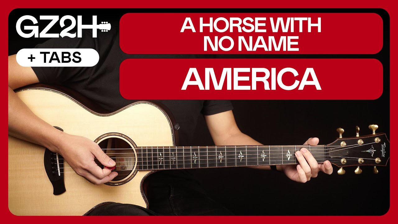 A Horse With No Name Guitar Tutorial America Guitar Chords |Easy Chords + Solo|