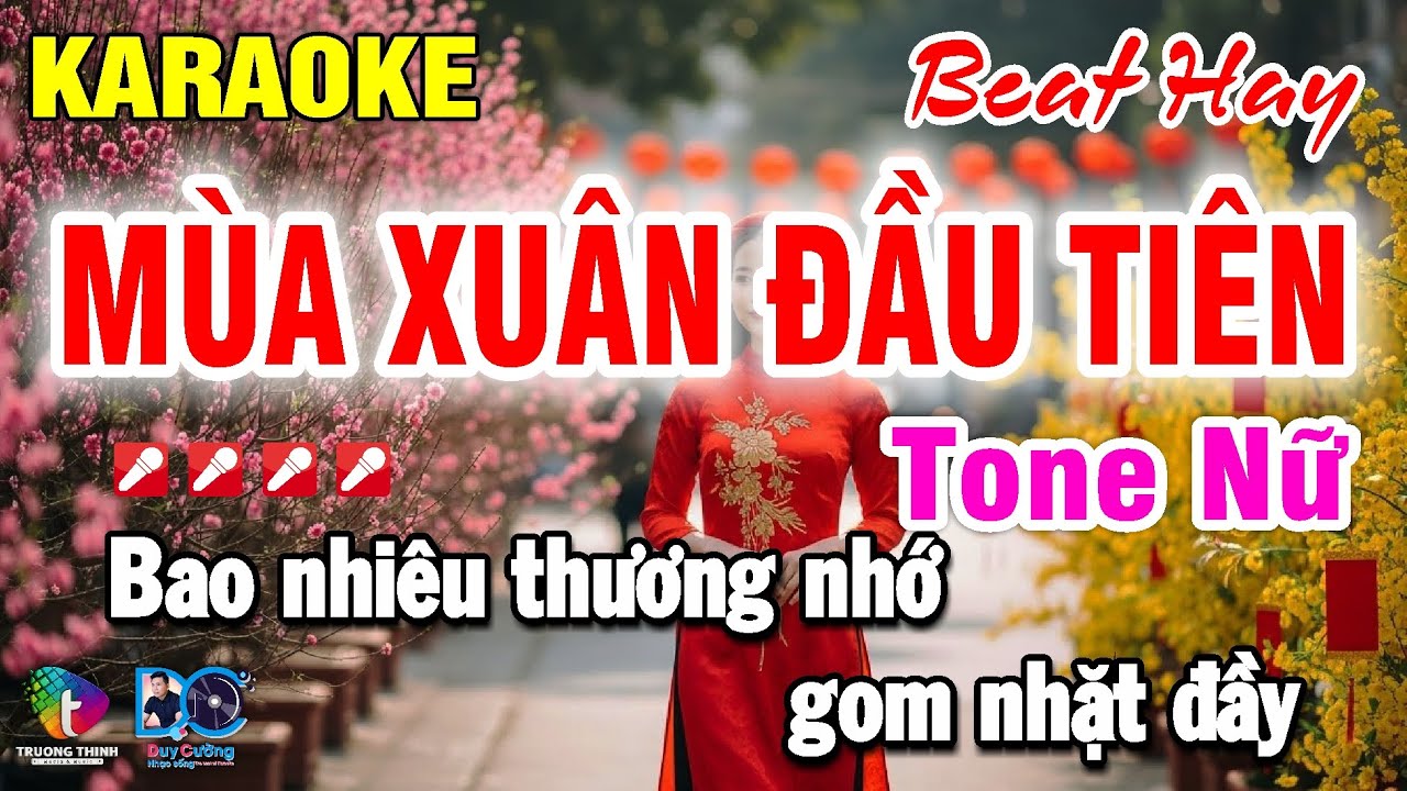 Karaoke Mùa Xuân Đầu Tiên Nhạc Sống Tone Nữ Dễ Hát I Nhạc sống Duy Cường ♫