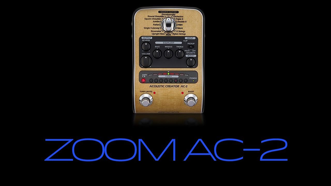 Zoom - AC-2 Acoustic Creator (Pedal Demo)