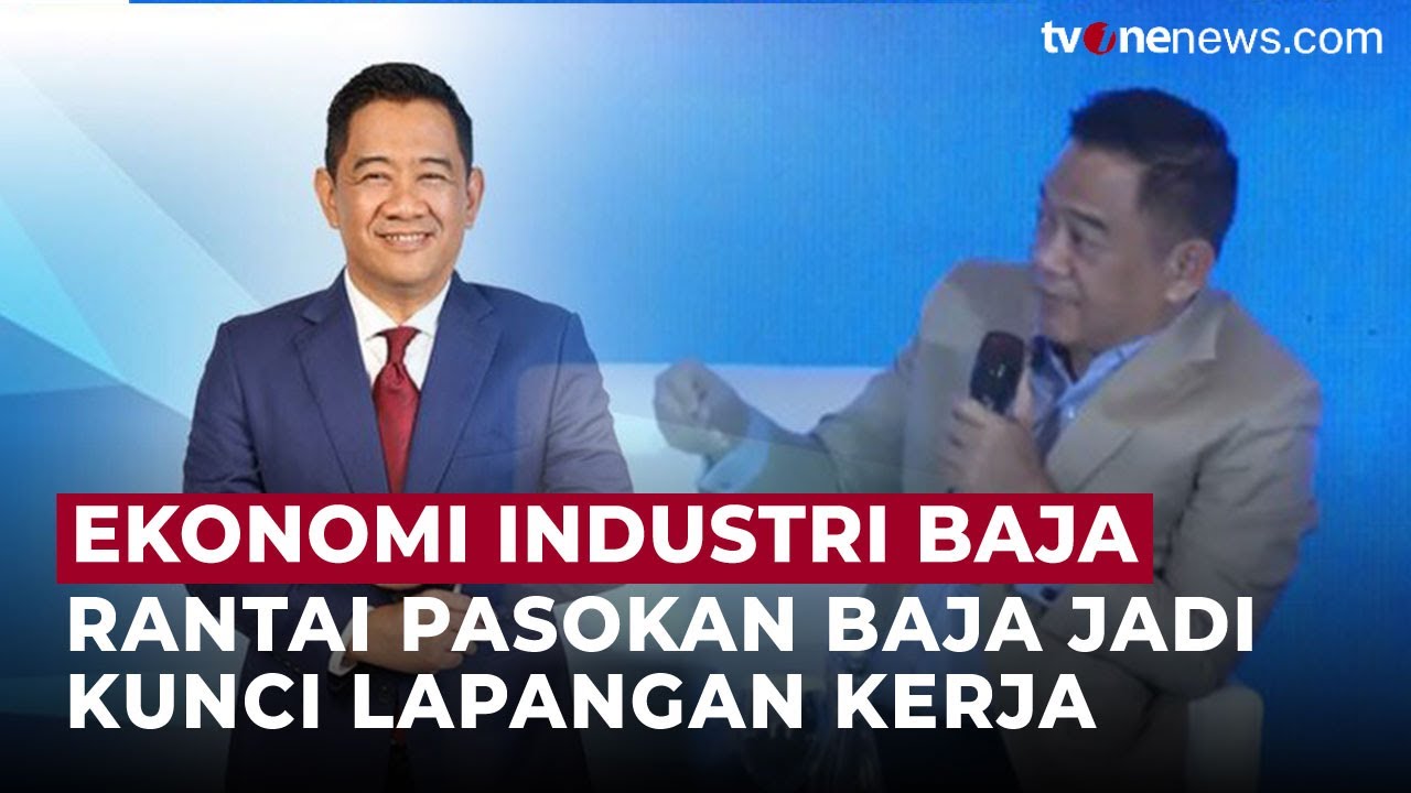 &ldquo;Mother of Industries&rdquo;: Baja Jadi Sektor Ekonomi Paling Kuat & Menjanjikan Saat Ini | OneNews Update