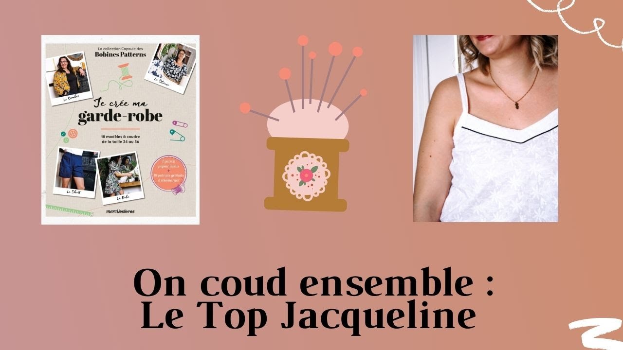 Tuto couture et Astuces : le top jacqueline