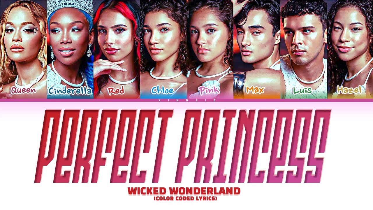 [Official] Descendants: Wicked Wonderland - Perfect Princess [Color_Coded_Lyrics] 