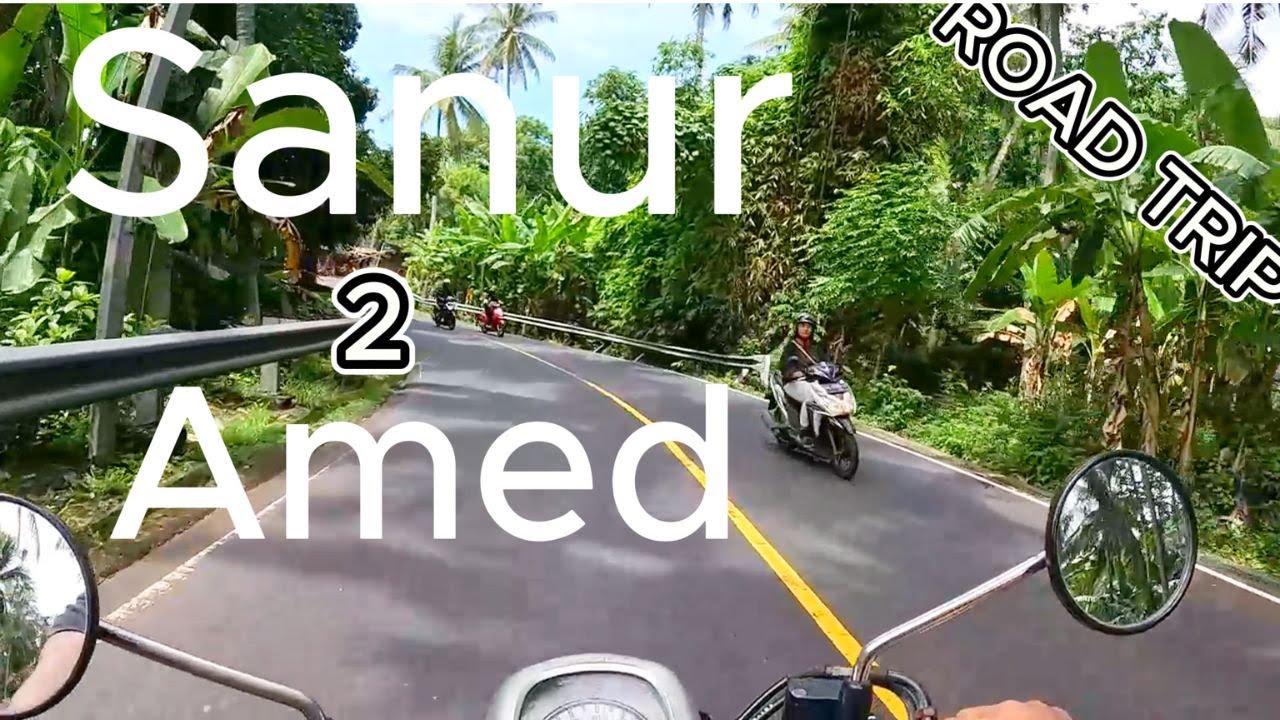 SANUR to AMED- Road trip. Bali