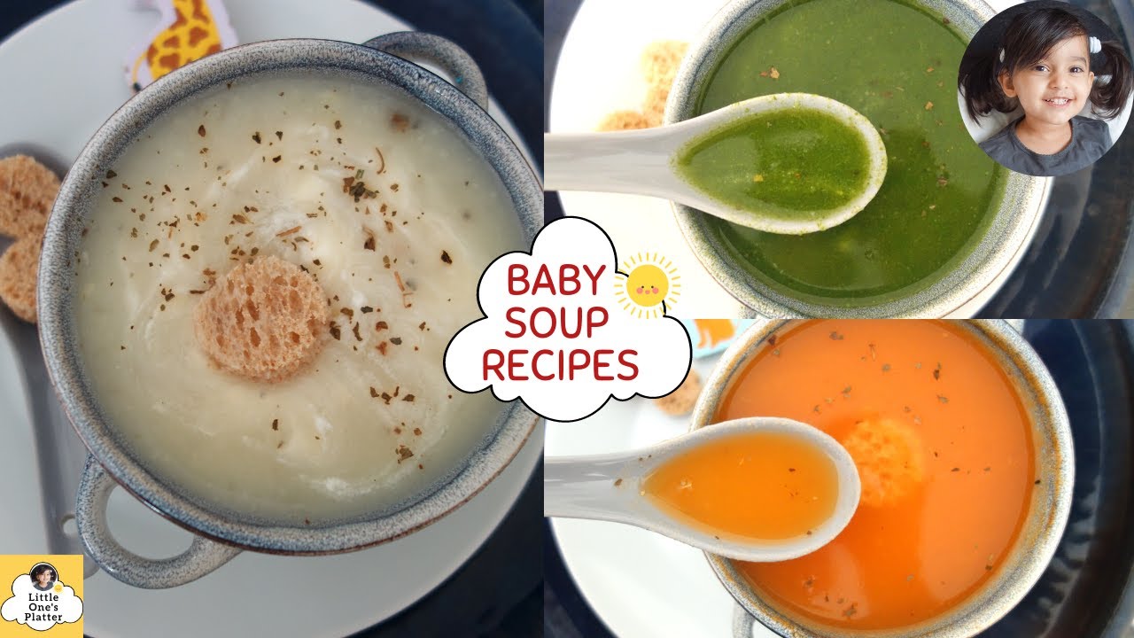 Easy Healthy soup recipes | 6 months + baby soup recipes | 3 healthy & simple homemade soup for baby