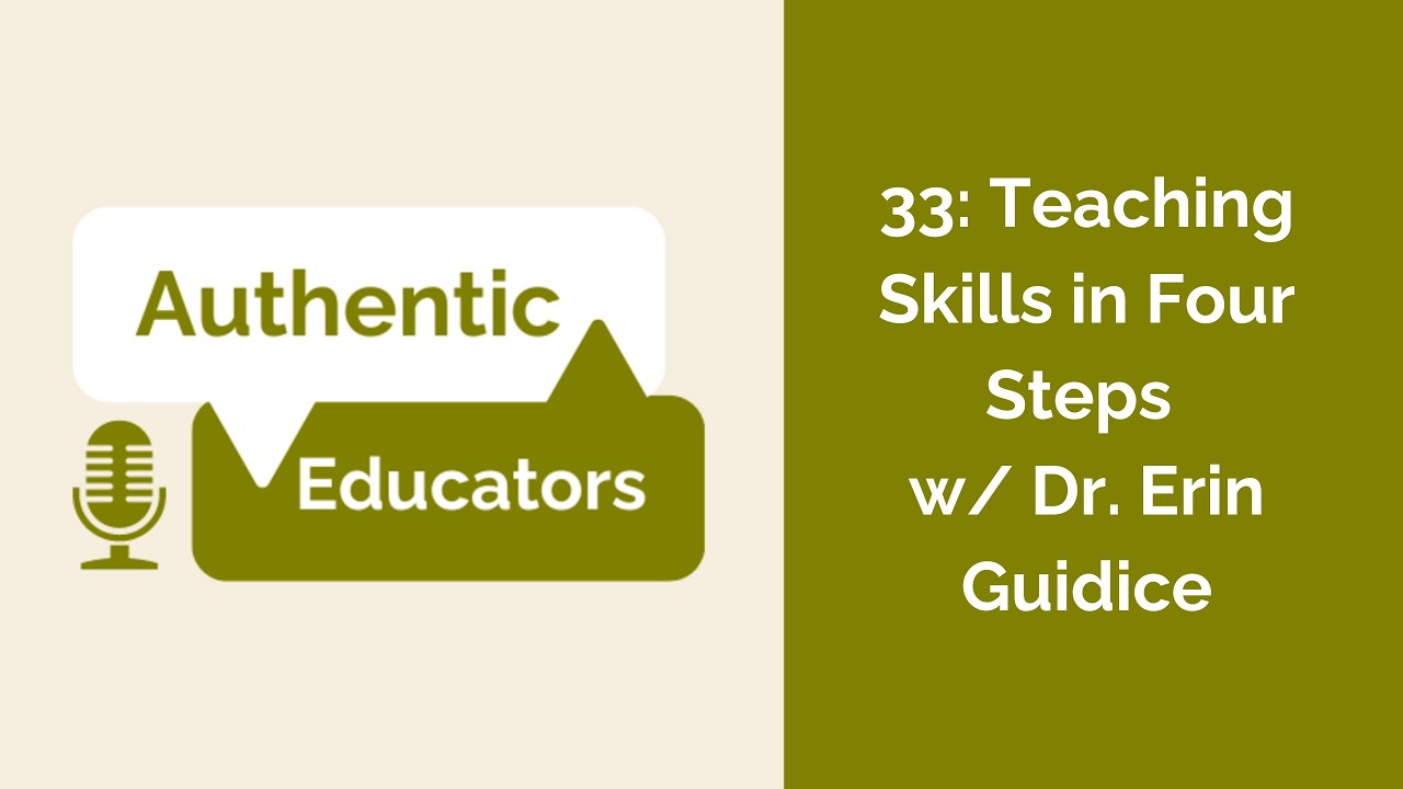 33: Teaching Skills in Four Steps