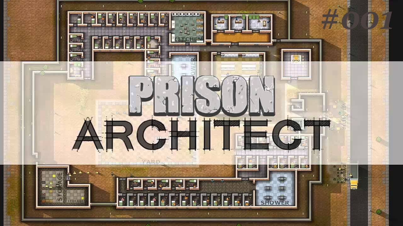 Der Beginn Prison Architect Folge 1