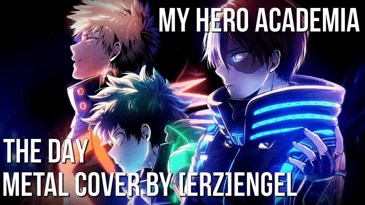 [ERZ]ENGEL--THE DAY [MY HERO ACADEMIA METAL COVER]  #bokunoheroacademia #mha #deku #bnha