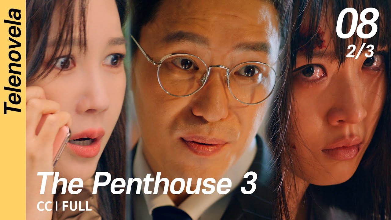 [Multi-Sub/FULL] The Penthouse 3 EP08 (2/3) | 펜트하우스3