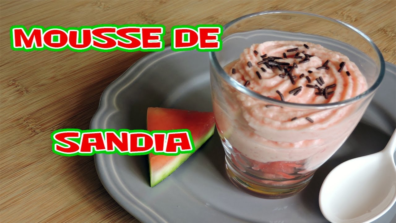 COMO HACER MOUSSE DE SANDIA FACIL Y CASERO / RECETA  PASO A PASO