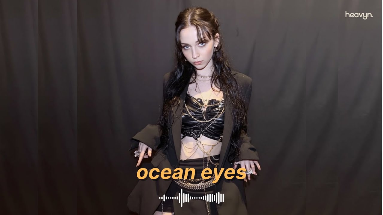 heavyn – ocean eyes (official audio) | chill pop · r&b
