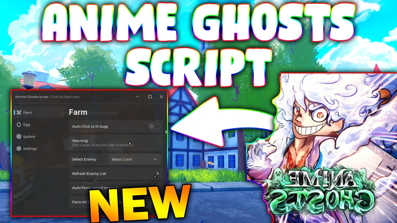 *NEW* Anime Ghosts Script (PASTEBIN 2026) (AUTO FARM , AUTO SCROLL )