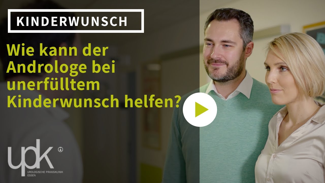 Wie kann der Androloge bei unerfülltem Kinderwunsch helfen?