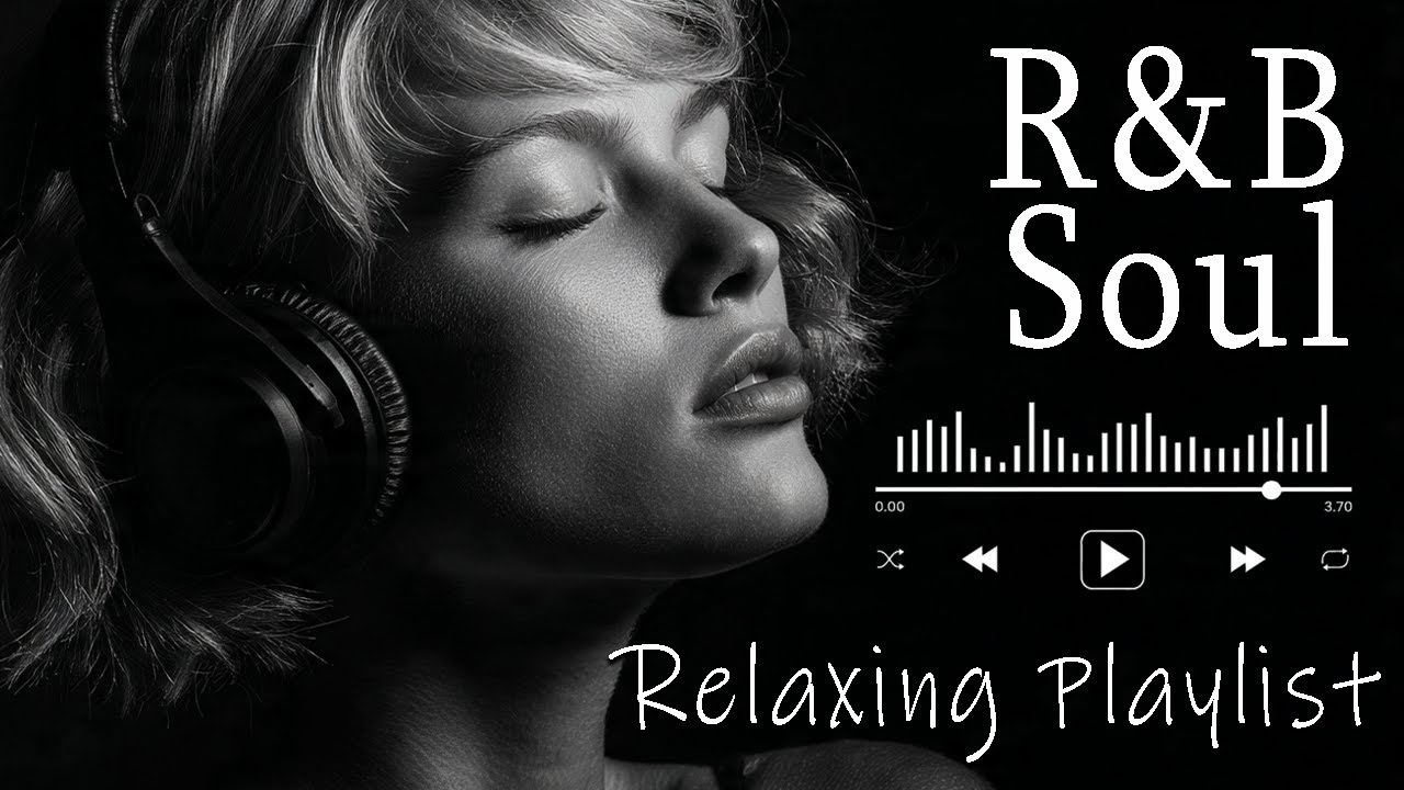 【R&B Soul】Relax & Reflect Playlist – Smooth Vocals & Laid-Back Grooves