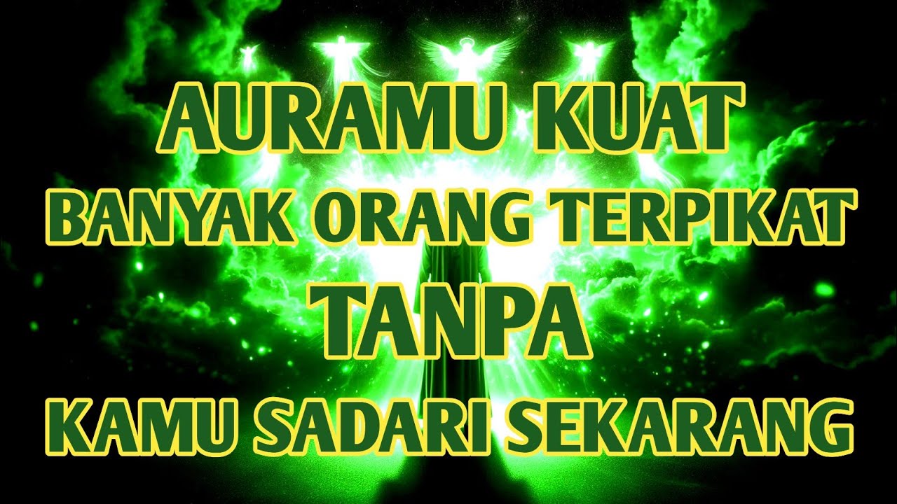 Jiwa Terpilih 🌟 Auramu Disegani, Banyak Orang Terpikat Tanpa Sadar