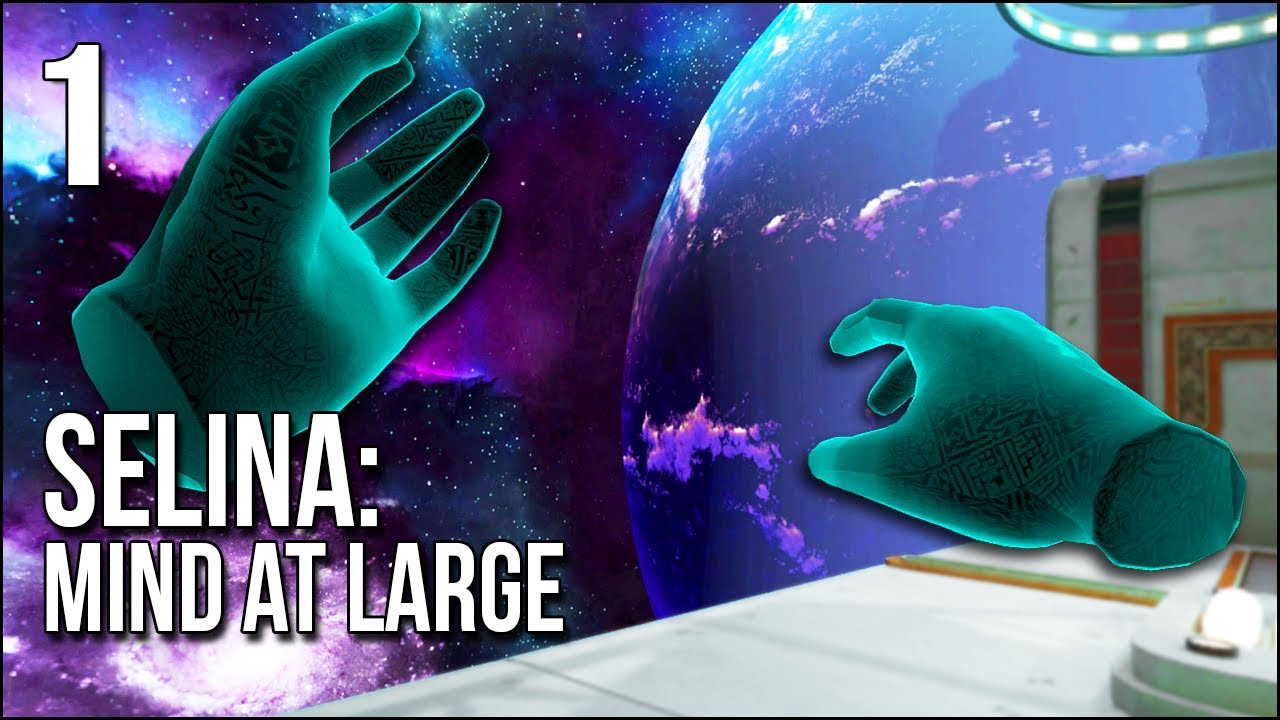 Selina: Mind At Large | Part 1 | Gravity Means NOTHING In This New VR Puzzler!