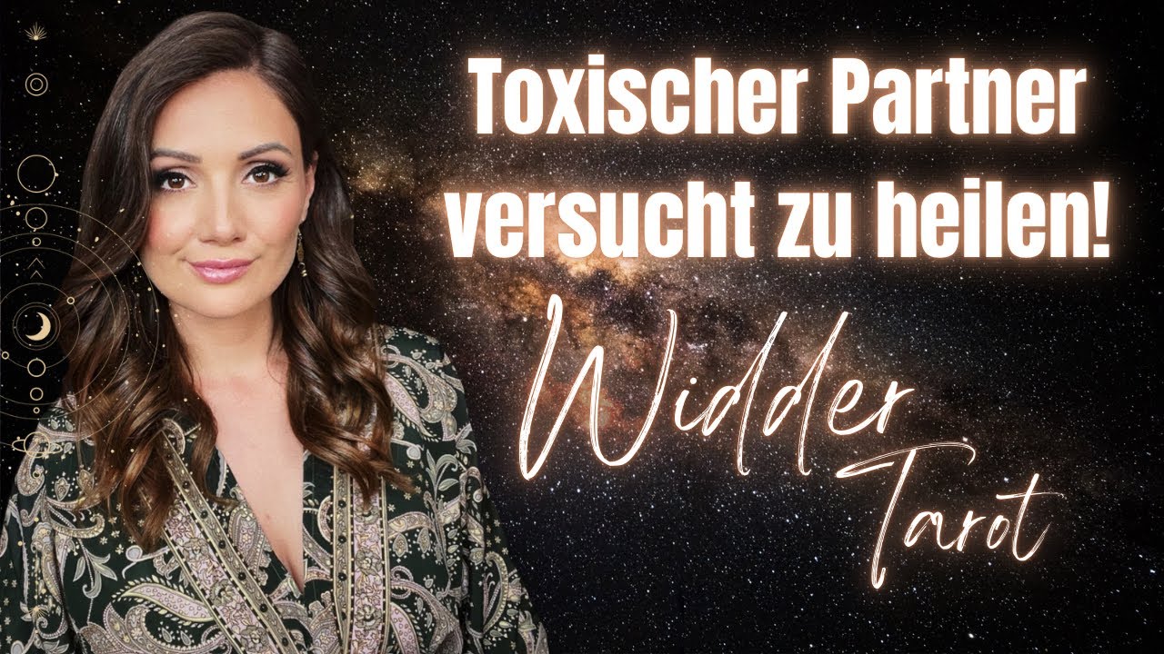 WIDDER LIEBE || Toxischer Partner versucht zu heilen! Tarot Kartenlegung