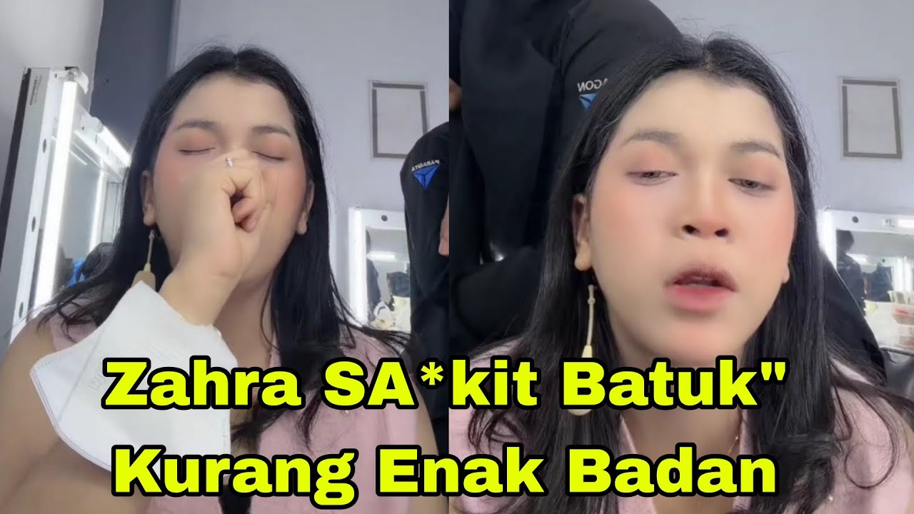 ZAHRA SA*KIT KURANG ENAK BADAN EBBY KASIH OBAT