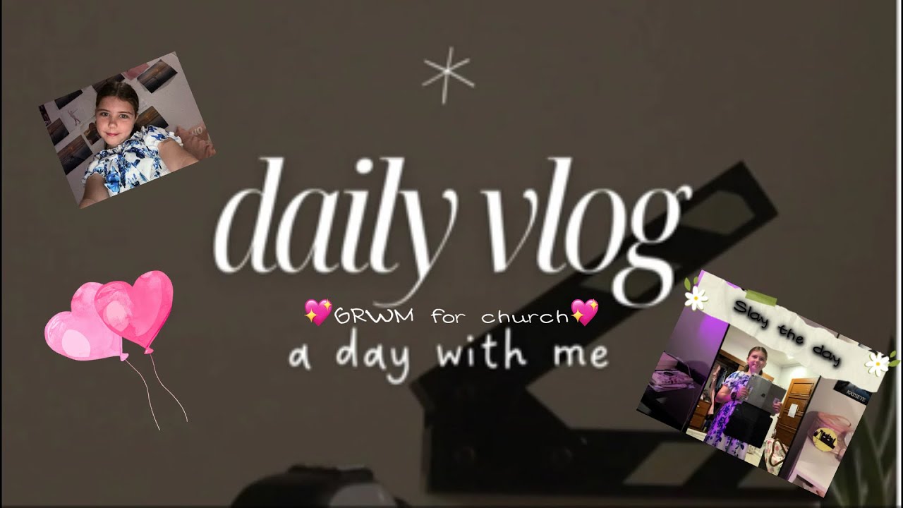 GRWM for church 
