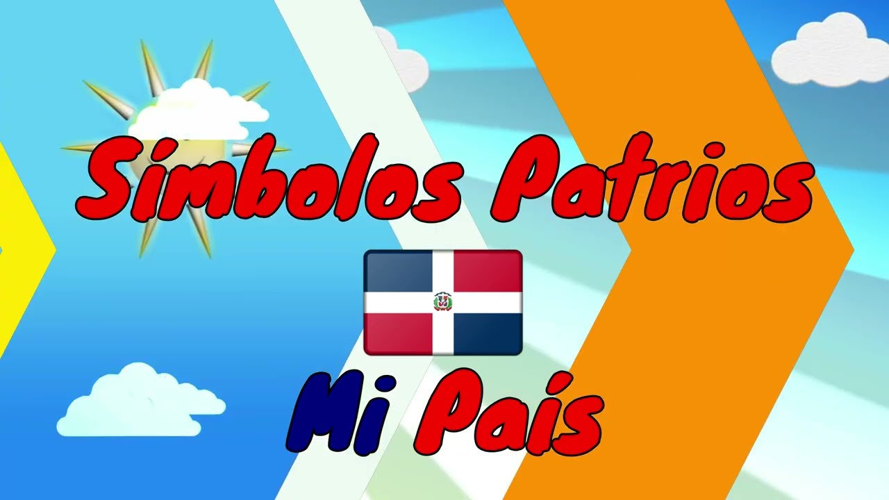 símbolos Patrios Mi país / República Dominicana